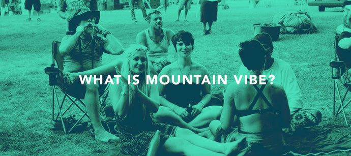 What is Mountain Vibe?