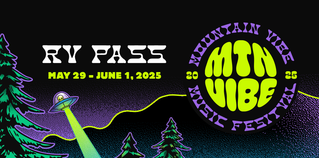 Mountain Vibe Music Festival - RV Pass